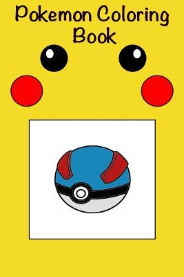 Download Pokemon Coloring Book: Forty Amazing Drawings of All Your Favorite Pokemon! - Ash Ketchum file in PDF