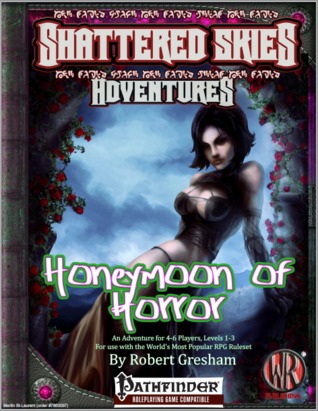 Download Honeymoon of Horror (Shattered Skies Adventures) - Robert Gresham file in ePub