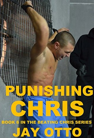 Download Punishing Chris: Book 6 in the Beating Chris Series - Jay Otto file in PDF