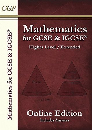 Download Maths for GCSE and IGCSE®, Higher Level / Extended: Student Online Edition (includes answers) - CGP Books | PDF