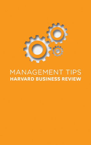 Read online Management Tips: From Harvard Business Review - Harvard Business Review | PDF