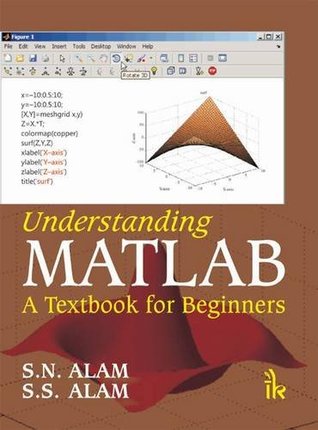 Read Understanding MATLAB A Textbook for Beginners - S.N. Alam file in PDF