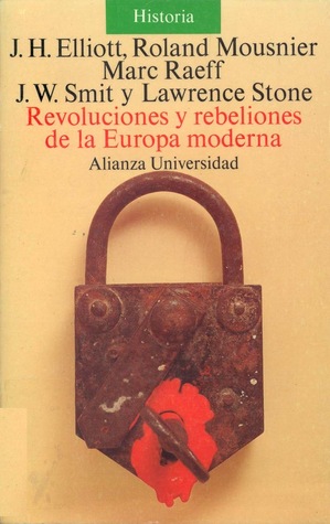 Download Revoluciones y rebeliones de la Europa Moderna/ Revolutions and Rebelions of Modern Europe (Spanish Edition) - Roland Mousnier file in PDF