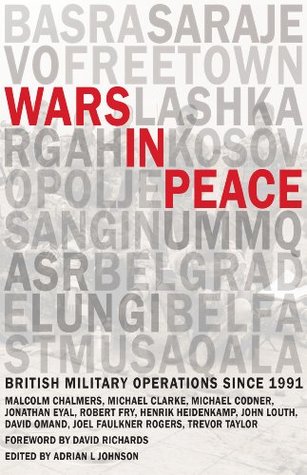 Read Wars in Peace: British Military Operations since 1991 - Malcolm Chalmers file in PDF