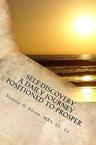 Download Self-Discovery. A Daily Journey - Positioned to Prosper - Venessa Abram file in ePub