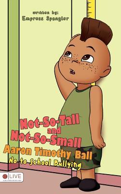 Download Not-So-Tall and Not-So-Small Aaron Timothy Ball - Empress Spangler file in PDF