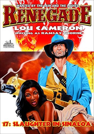 Read Slaughter in Sinaloa (A Captain Gringo Western Book 17) - Lou Cameron | ePub