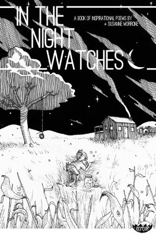 Read online IN THE NIGHT WATCHES A Book of Inspirational Poems - Susanne Morrone file in PDF