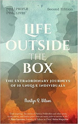 Download Life Outside the Box: The Extraordinary Journeys of 10 Unique Individuals - Marilyn R. Wilson file in ePub