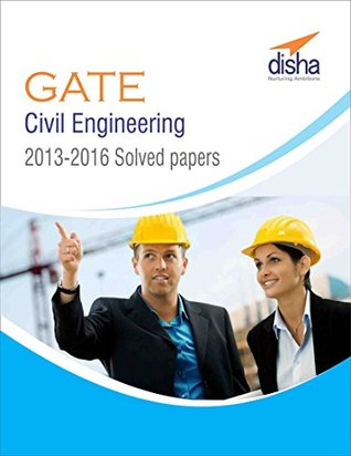 Read online GATE Civil Engineering 2013-16 Past Solved papers - Disha Experts file in ePub