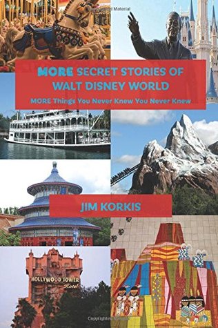 Download More Secret Stories of Walt Disney World: More Things You Never Knew You Never Knew - Jim Korkis file in ePub