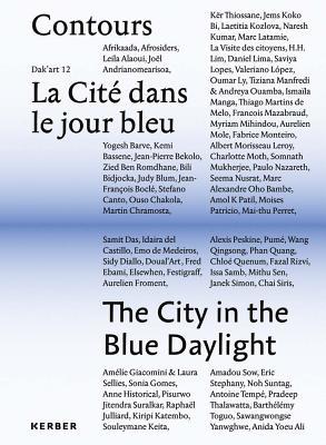 Read online Contours: The City in the Blue Daylight: Dak'art 12 Vol II - Simon Njami file in PDF