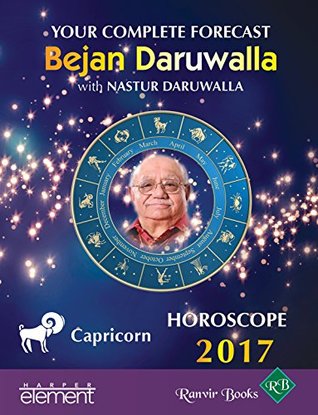 Download Your Complete Forecast 2017 Horoscope CAPRICORN - Bejan Daruwalla | PDF