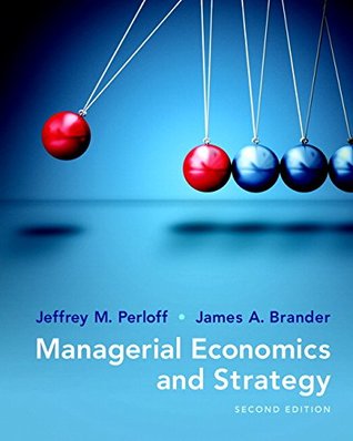 Read Managerial Economics and Strategy Plus MyEconLab with Pearson eText -- Access Card Package (2nd Edition) - Jeffrey M. Perloff file in ePub