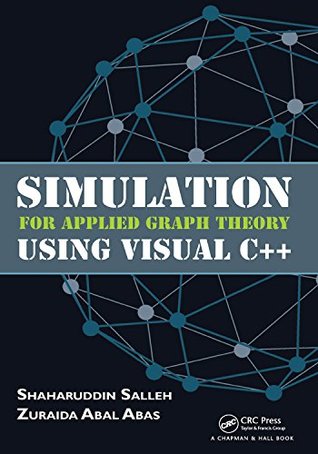 Download Simulation for Applied Graph Theory Using Visual C - Shaharuddin Salleh file in PDF