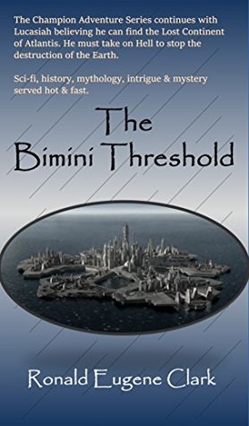 Download The Bimini Threshold (The Champion Adventure Series Book 3) - Ronald Eugene Clark file in PDF