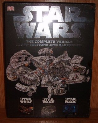 Read online STAR WARS: The Complete Vehicle Cross-Sections and Blueprints (2 Books   posters) - David West Reynolds | ePub