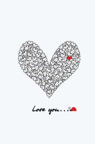 Read Love You: Blank/Lined notebook (Draw and Write Journal) - NOT A BOOK | PDF