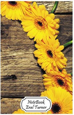Download Notebook Journal Dot-Grid, Graph, Lined, Blank No Lined: Yellow Gerber Daisies: Small Pocket Notebook Journal Diary, 120 Pages, 5.5 X 8.5 (Blank Notebook Journal) - NOT A BOOK | ePub