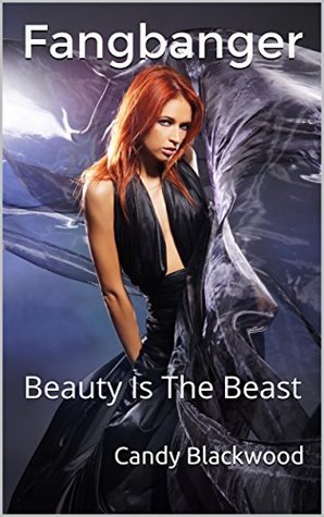 Download Fangbanger: Beauty Is The Beast (Midnight Squad Book 1) - Candy Blackwood | ePub