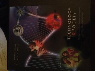 Read online Technology & Society; Making Connections between Social Systems and Interpersonal Relationships - Danielle Jackson | ePub