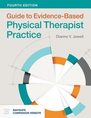 Download Guide to Evidence-Based Physical Therapist Practice - Dianne V. Jewell | PDF