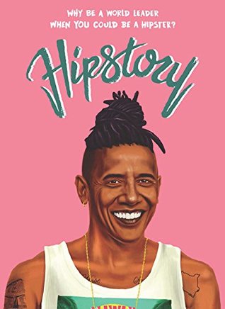 Download Hipstory: Why Be a World Leader When You Could Be a Hipster? - Amit Shimoni file in PDF