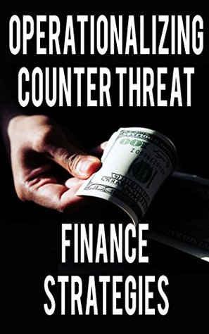 Read online Operationalizing Counter Threat Finance Strategies - U.S. Army War College | PDF
