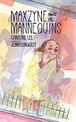 Download Maxzyne Meets the Mannequins (Maxzyne Adventure Series #1) - Caroline Lee | PDF