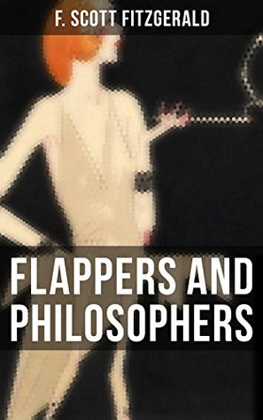 Read online Flappers and Philosophers: The Original 1920 Edition - F. Scott Fitzgerald | ePub