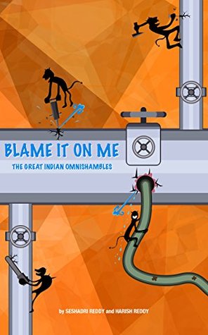 Read Blame It on Me: The Great Indian Omnishambles - Seshadri Reddy file in ePub