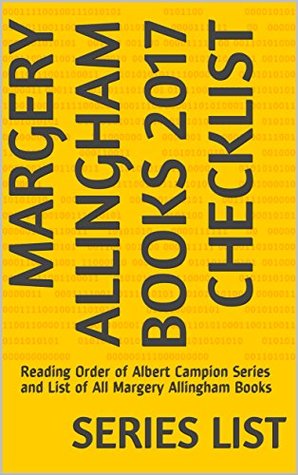 Read Margery Allingham Books 2017 Checklist: Reading Order of Albert Campion Series and List of All Margery Allingham Books - Series List file in ePub