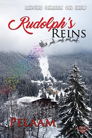 Read Rudolph's Reins (Shifting Through the Snow Collection Book 8) - Pelaam file in ePub