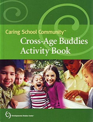 Read Caring School Community Cross-Age Buddies Activity Book (Caring School Community) - Developmental Studies Center | PDF