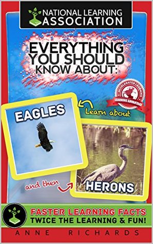 Read online Everything You Should Know About: Eagles and Herons - Anne Richards file in ePub