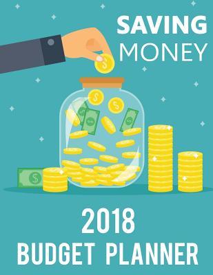 Download Budget Planner 2018: Budget Planning, Financial Planning Journal, Monthly Expense Tracker and Organizer (Bill Tracker, Expense Tracker, Home Budget Book/Extra Large) - NOT A BOOK | PDF