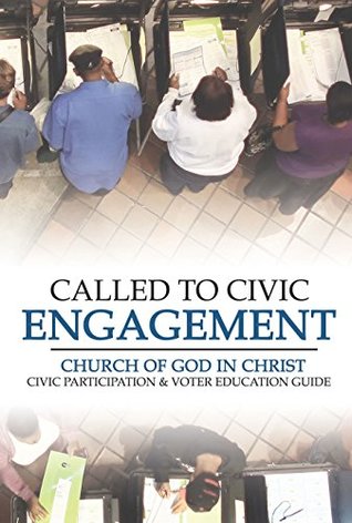 Download Called to Civic Engagement: Church Of God In Christ Civic Participation & Voter Education Guide - Talbot Swan II | ePub