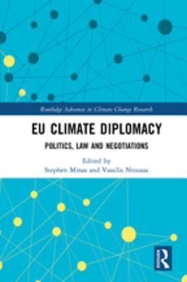 Download Eu Climate Diplomacy: Politics, Law and Negotiations - Stephen Minas file in ePub