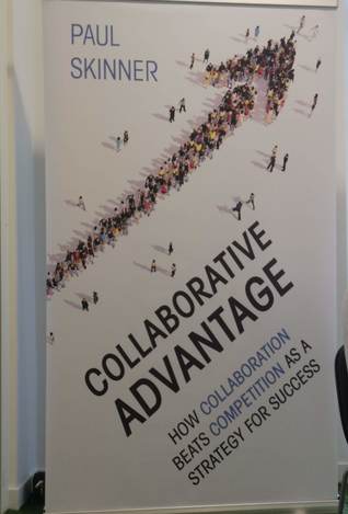 Download Collaborative Advantage: How collaboration beats competition as a strategy for success - Paul Skinner | PDF