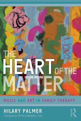 Download The Heart of the Matter: Music and Art in Family Therapy - Hilary Palmer file in PDF