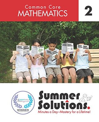 Read online Summer Solutions Common Core Mathematics Level 2 - Nancy L. McGraw | PDF