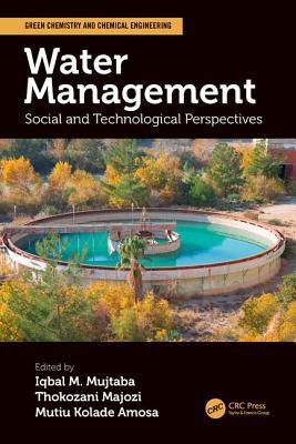 Read online Water Management: Social and Technological Perspectives - Iqbal Mohammed Mujtaba file in ePub