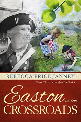 Read online Easton at the Crossroads (Easton Series Book 3) - Rebecca Price Janney | ePub