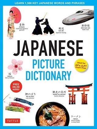 Download Japanese Picture Dictionary: Learn 1,500 Japanese Words and Phrases [Ideal for JLPT & AP Exam Prep; Includes Online Audio] (Tuttle Picture Dictionary) - Timothy G. Stout file in ePub