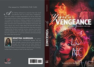 Read online Yuri's Vengeance: When you play with fire, you will get burnned (Yearning for Yuri) - Demetria 'Mimi' Harrison | PDF