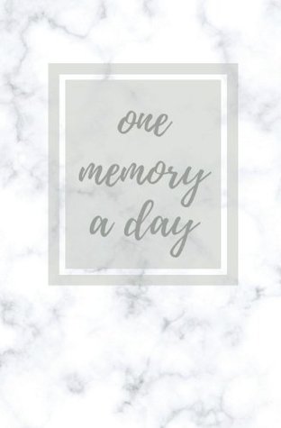 Download One Memory A Day: One Line A Day Journal; Marble Memory Book; Keepsake Journal; Capture 365 Memories from the Year - Pacific Breeze Press | ePub