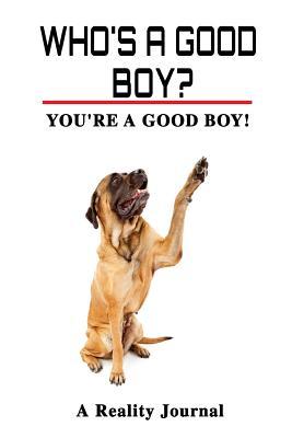 Download Who's a Good Boy?: Things You Love More Than Your Dog! - Donald Gorbach file in ePub