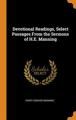 Read Devotional Readings, Select Passages from the Sermons of H.E. Manning - Henry Cardinal Manning file in PDF
