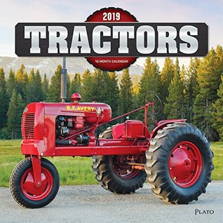 Read online Tractors 2019 12 x 12 Inch Monthly Square Wall Calendar with Foil Stamped Cover by Plato, Farm Rural Country -  | ePub