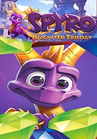 Read Starting Tips for Spyro Reignited Trilogy: Ripto's Rage! : Guide and Walkthrough - Calle Lundberg | PDF